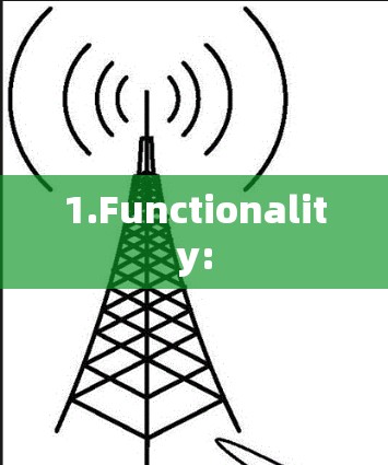 1.Functionality: 1.Functionality: